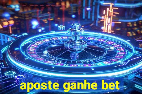 aposte ganhe bet