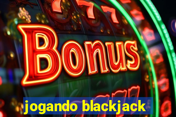 jogando blackjack