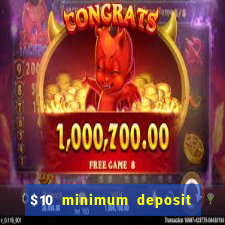 $10 minimum deposit casino nz 2022