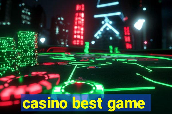 casino best game