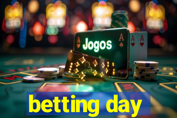 betting day