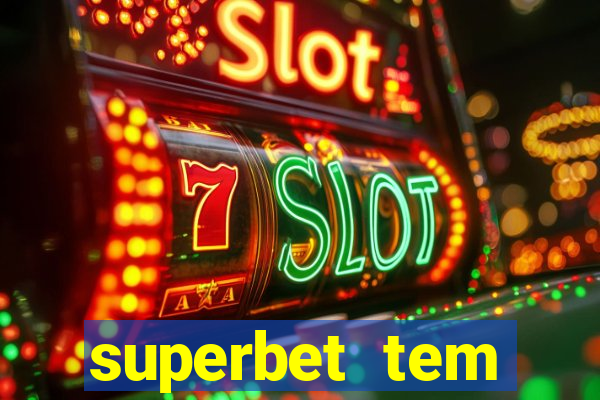 superbet tem pagamento antecipado