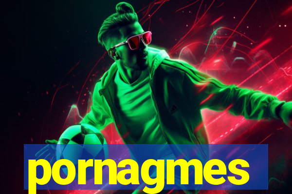 pornagmes