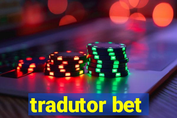 tradutor bet