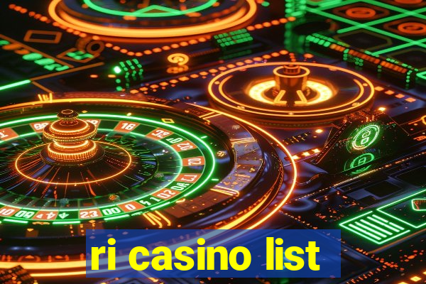 ri casino list