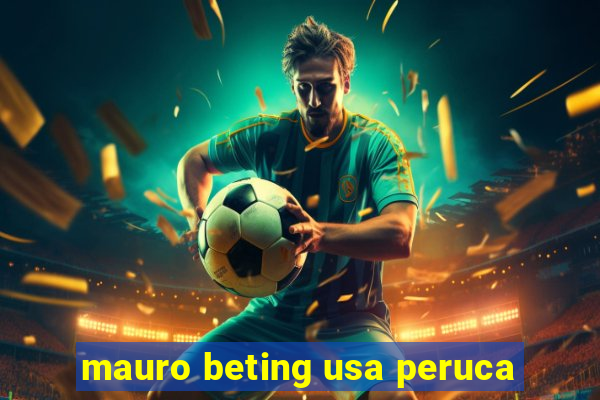 mauro beting usa peruca