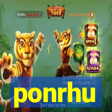 ponrhu