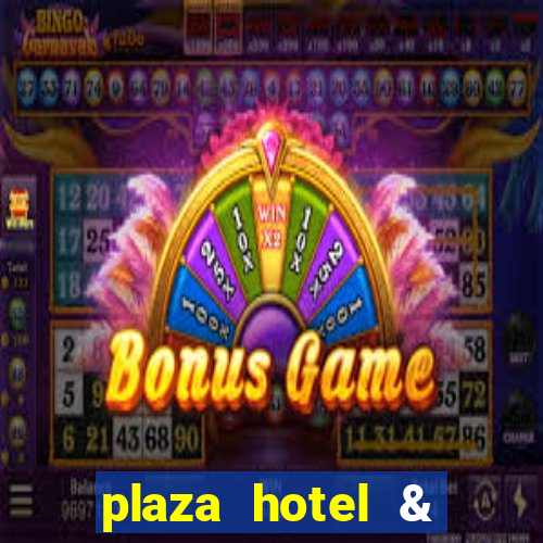 plaza hotel & casino vegas