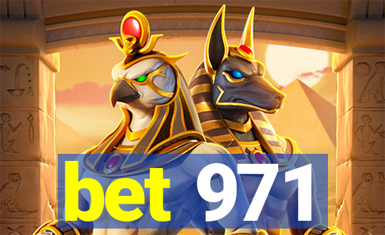 bet 971