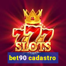 bet90 cadastro