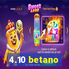 4.10 betano