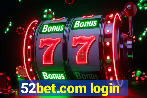 52bet.com login