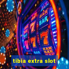 tibia extra slot