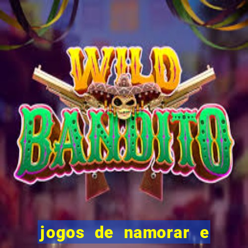 jogos de namorar e fazer filho