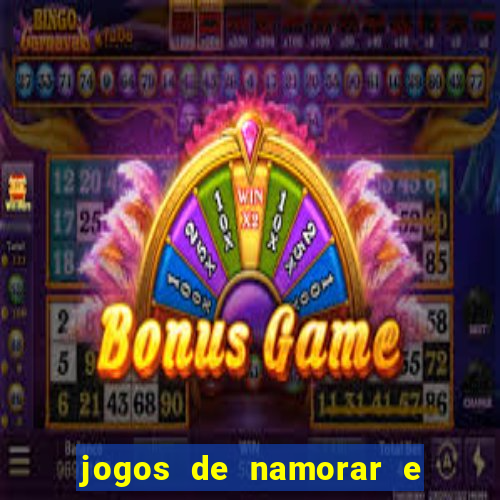 jogos de namorar e fazer filho