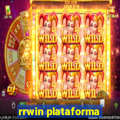 rrwin plataforma