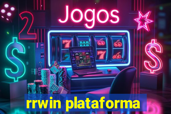 rrwin plataforma