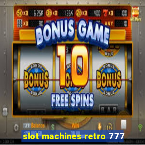 slot machines retro 777