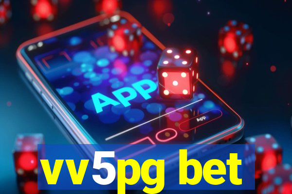 vv5pg bet