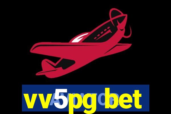 vv5pg bet