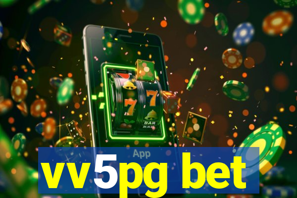 vv5pg bet