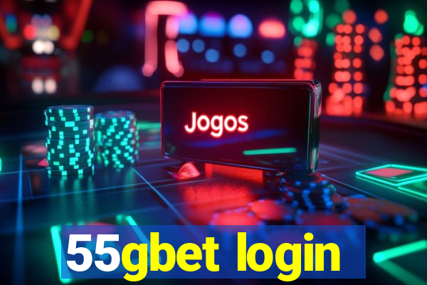 55gbet login