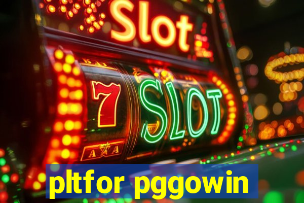 pltfor pggowin