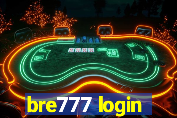 bre777 login