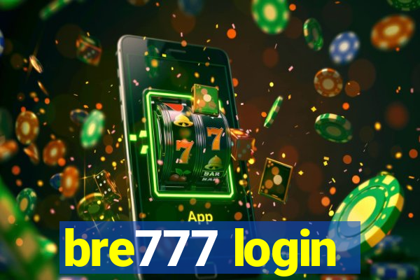 bre777 login