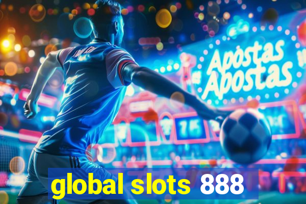 global slots 888