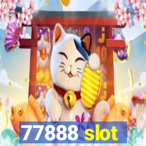 77888 slot