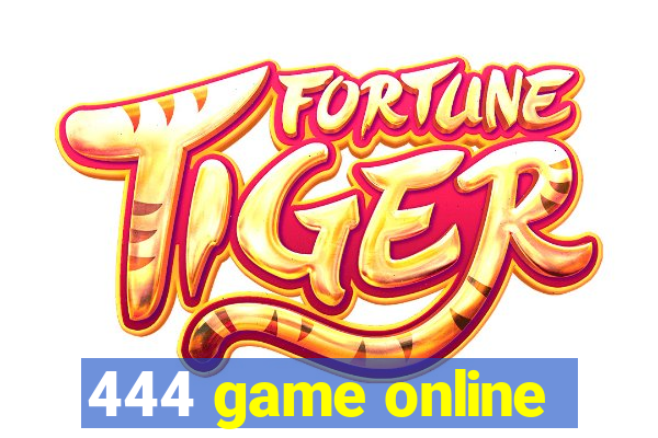 444 game online