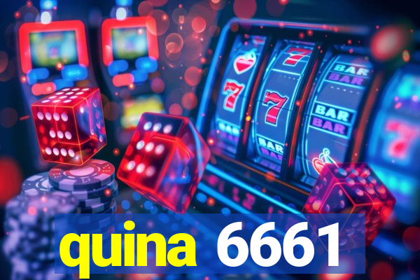 quina 6661