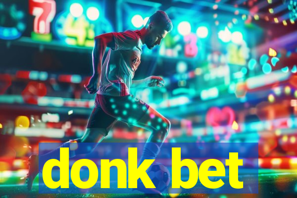 donk bet