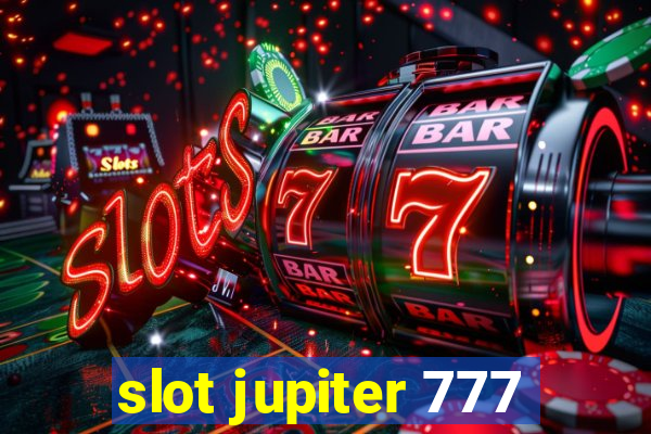 slot jupiter 777