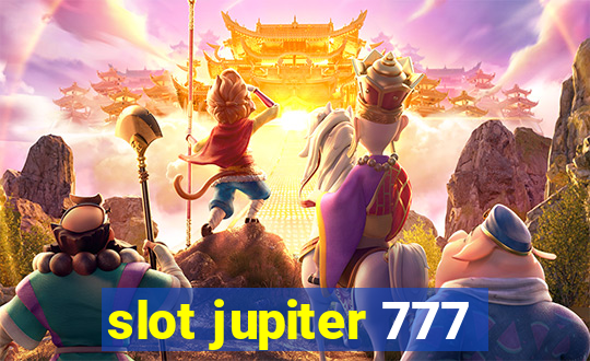 slot jupiter 777