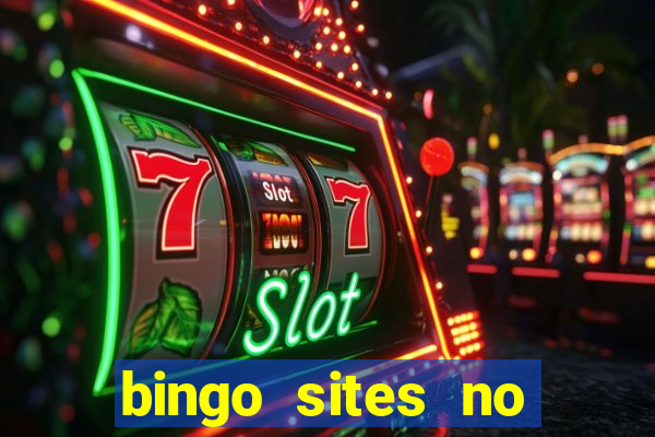 bingo sites no deposit not on gamstop