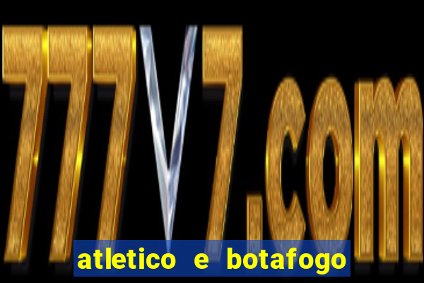 atletico e botafogo ao vivo radio