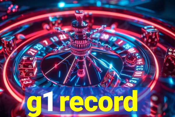 g1 record