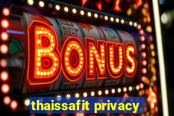 thaissafit privacy