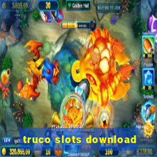 truco slots download