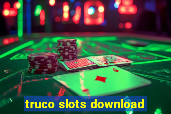 truco slots download