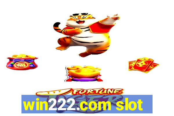 win222.com slot