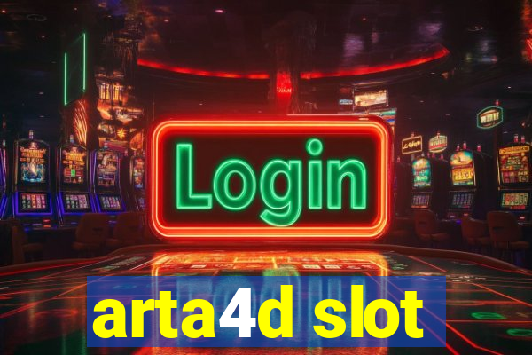 arta4d slot