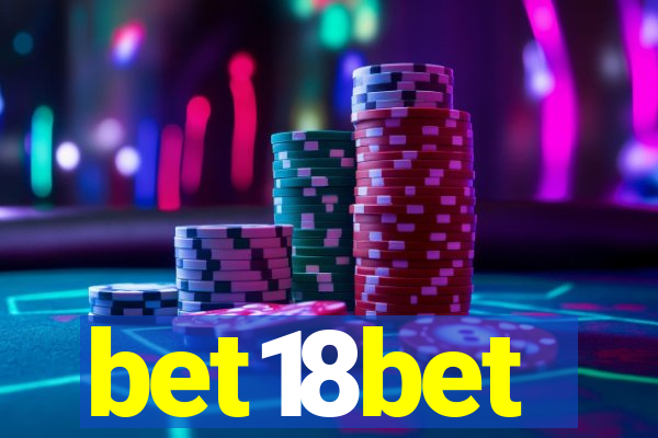 bet18bet