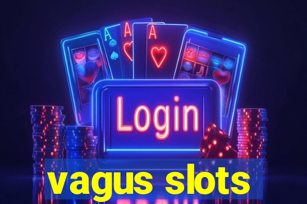 vagus slots