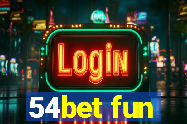 54bet fun