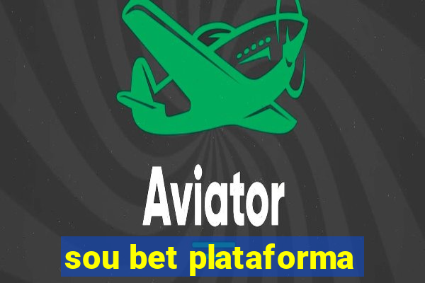 sou bet plataforma