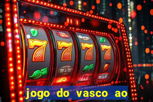 jogo do vasco ao vivo em hd