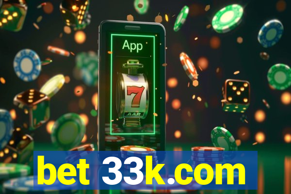 bet 33k.com